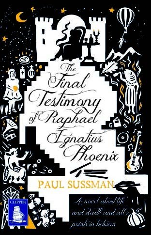 9781471294792: The Final Testimony of Raphael Ignatius Phoenix
