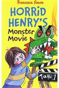 9781471303333: Horrid Henry's Monster Movie