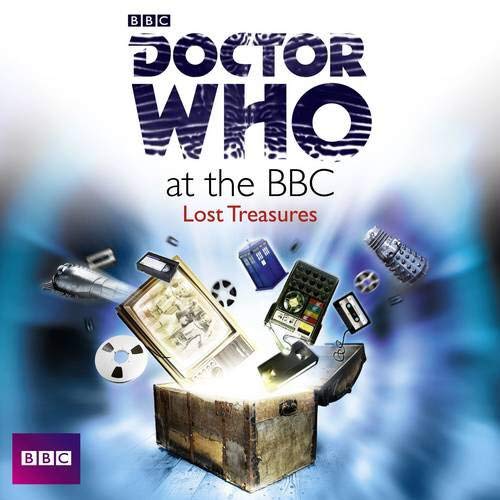 Beispielbild fr Doctor Who at the BBC Volume 8: Lost Treasures (Dr Who) zum Verkauf von Monster Bookshop