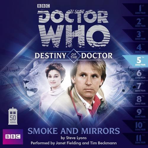 Beispielbild fr Doctor Who: Smoke and Mirrors (Destiny of the Doctor 5) (Doctor Who - Destiny of the Doctor) zum Verkauf von WorldofBooks