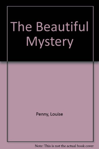 Stock image for The Beautiful Mystery for sale by Better World Books Ltd