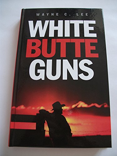 Imagen de archivo de White Butte Guns a la venta por Better World Books