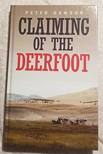 Stock image for Claiming of the Deerfoot for sale by Better World Books Ltd