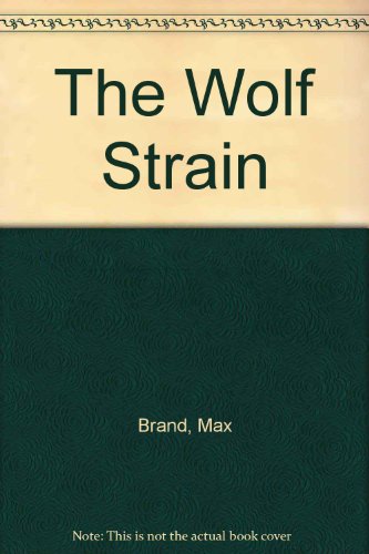 9781471321108: The Wolf Strain