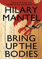 Bring Up the Bodies (9781471322839) by Mantel, Hilary