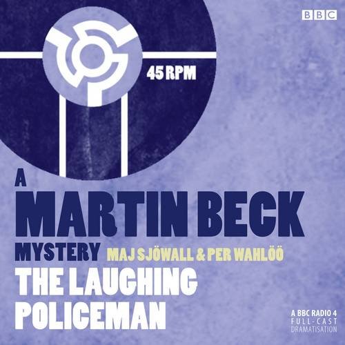 Beispielbild fr Martin Beck The Laughing Policeman (A Martin Beck Mystery) zum Verkauf von WorldofBooks