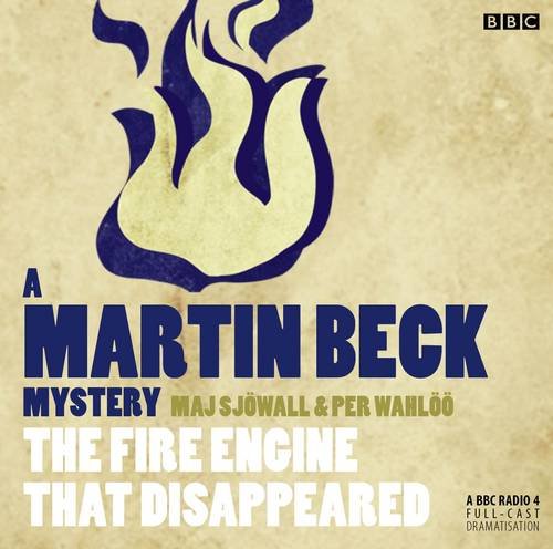 Beispielbild fr Martin Beck The Fire Engine That Disappeared (A Martin Beck Mystery) zum Verkauf von Goldstone Books