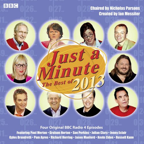 Stock image for Just A Minute: The Best Of 2013 for sale by Goldstone Books