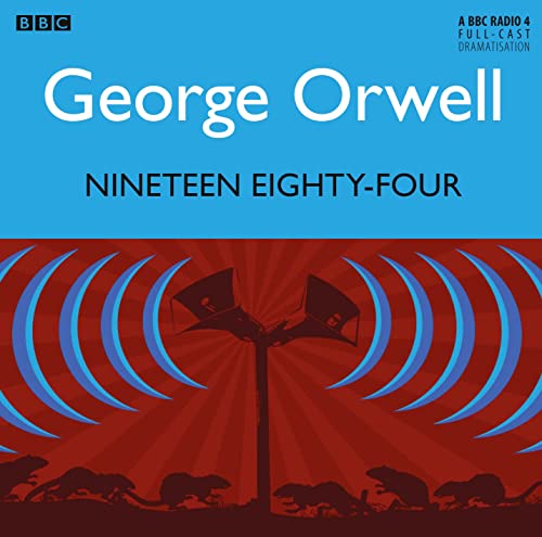 Nineteen Eighty-four (BBC Radio 4 Dramas) (9781471331435) by Orwell, George