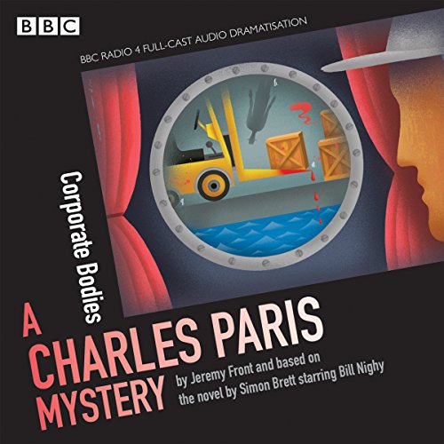 Stock image for Charles Paris: Corporate Bodies: (BBC Radio Crimes) (Charles Paris Mysteries) for sale by HPB-Ruby