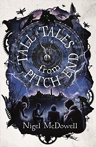 Beispielbild fr Tall Tales from Pitch End zum Verkauf von Better World Books