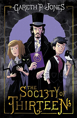 9781471400551: The Society of Thirteen