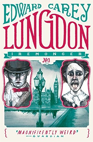 9781471401671: Lungdon (Iremonger 3): from the author of The Times Book of the Year Little