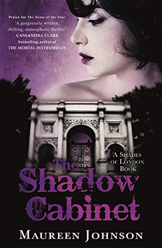 

The Shadow Cabinet: A Shades of London Novel