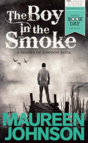Beispielbild für The Boy in the Smoke (Shades of London) zum Verkauf von WorldofBooks