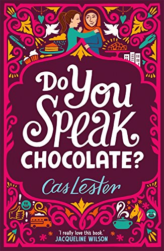 Beispielbild fr Do You Speak Chocolate?: Perfect for fans of Jacqueline Wilson zum Verkauf von AwesomeBooks