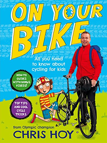 Beispielbild fr On Your Bike: All you need to know about cycling for kids zum Verkauf von Your Online Bookstore