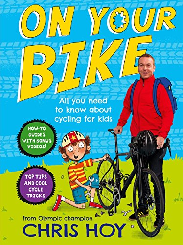 Imagen de archivo de On Your Bike: All you need to know about cycling for kids a la venta por Your Online Bookstore