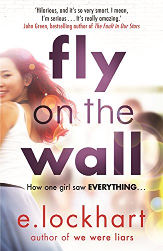 9781471406041: Fly on the Wall: From the author of the unforgettable bestseller, We Were Liars