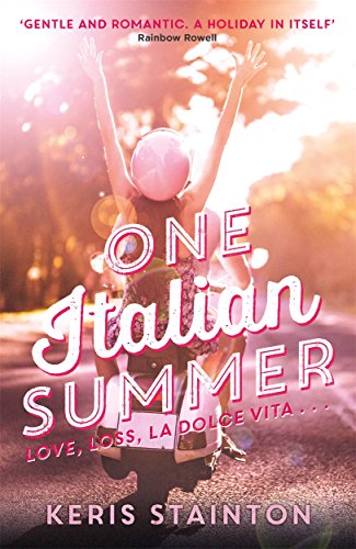 Imagen de archivo de One Italian Summer: 'Gentle and romantic. A holiday in itself' Rainbow Rowell a la venta por Gulf Coast Books