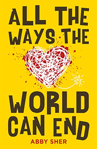 Stock image for All the Ways the World Can End for sale by Blackwell's