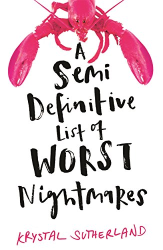 Beispielbild fr A Semi Definitive List of Worst Nightmares zum Verkauf von WorldofBooks