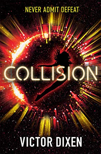 Stock image for Collision: A Phobos novel (Phobos Trilogy 3) for sale by AwesomeBooks