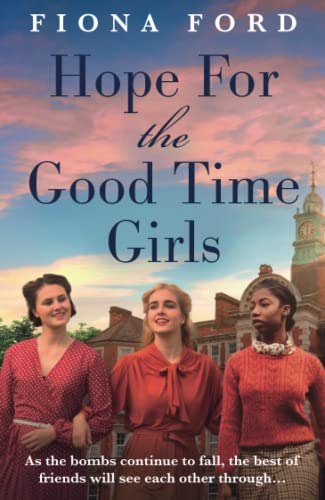 Stock image for Hope for the Good Time Girls for sale by WorldofBooks