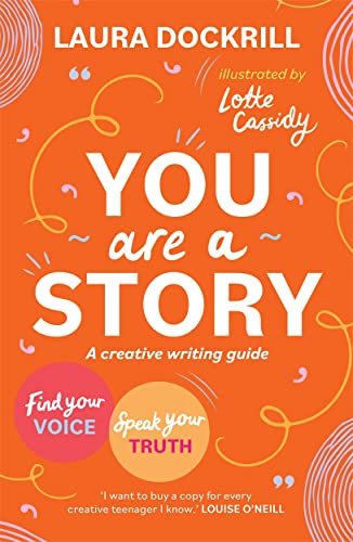 Imagen de archivo de You Are a Story: A creative writing guide to find your voice and speak your truth a la venta por WorldofBooks