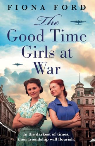 Stock image for The Good Time Girls at War for sale by PBShop.store US