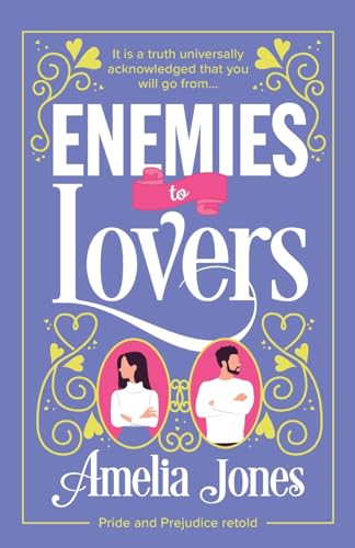 Imagen de archivo de Enemies to Lovers: An absolutely hilarious and uplifting romantic comedy a la venta por AwesomeBooks