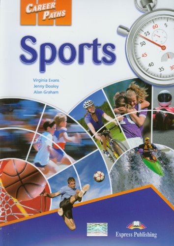 Beispielbild fr Career Paths Sports Student's Book zum Verkauf von AwesomeBooks