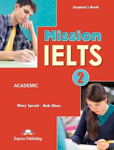 Stock image for MISSION IELTS 2 ACADEMIC STUDENT'S BOOK for sale by medimops
