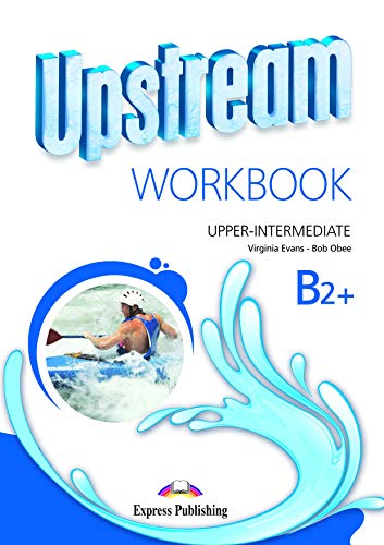 Imagen de archivo de Upstream Upper Intermediate B2+ Workbook a la venta por Revaluation Books