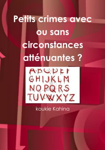 9781471620225: Petits crimes avec ou sans circonstances attnuantes ?