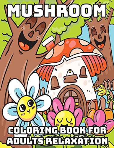 Beispielbild fr Mushroom Coloring Book for Adults Relaxation: Cool Coloring Books for Adults zum Verkauf von GreatBookPrices