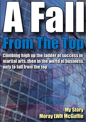 Imagen de archivo de A Fall From The Top a la venta por WorldofBooks