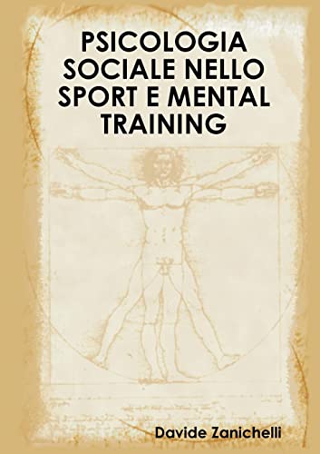 Stock image for Psicologia Sociale Nello Sport E Mental Training for sale by PBShop.store US