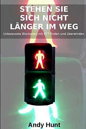 Stock image for Stehen Sie sich nicht lnger im Weg (German Edition) for sale by California Books