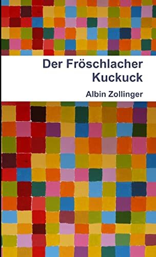 Stock image for Der Fr?schlacher Kuckuck for sale by PBShop.store US