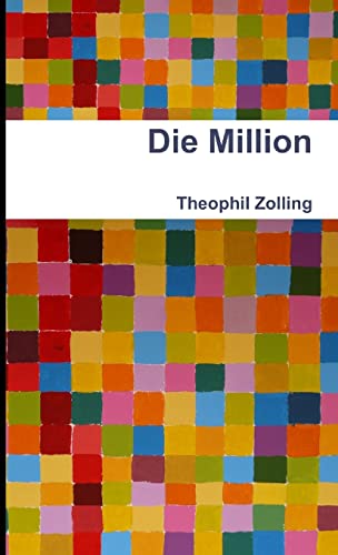 Die Million (German Edition) (9781471651915) by Zolling, Theophil