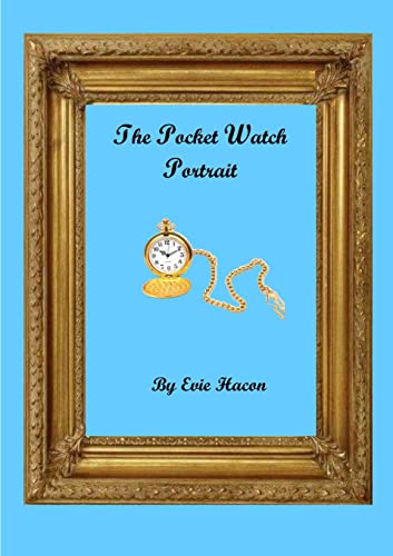 Beispielbild fr The Pocket Watch Portrait zum Verkauf von Chiron Media