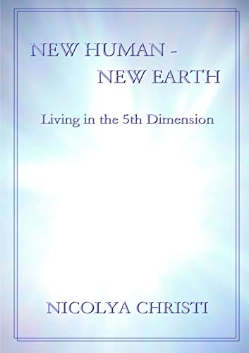 9781471659911: New Human - New Earth: Living in the 5th Dimension