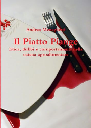 Stock image for Il Piatto Piange for sale by PBShop.store US