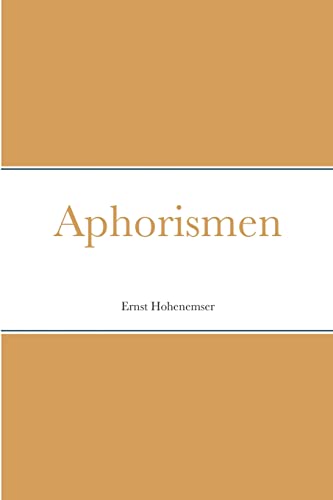 Aphorismen - Hohenemser, Ernst