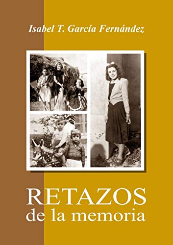 Stock image for Retazos de la memoria for sale by Ria Christie Collections