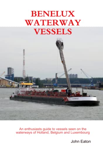 9781471667404: Benelux Waterway Vessels