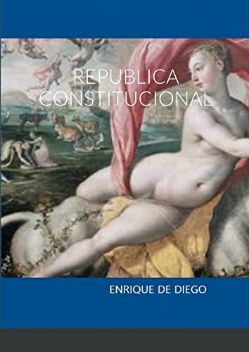 Imagen de archivo de REPUBLICA CONSTITUCIONAL (Spanish Edition) a la venta por Lucky's Textbooks