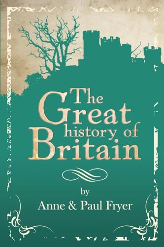 Stock image for The Great history of Britain - 2nd Edition for sale by PBShop.store US