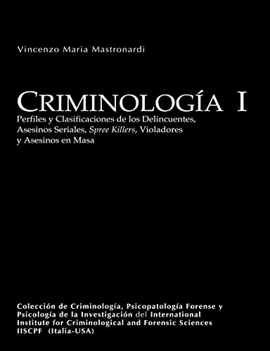 Beispielbild fr Criminologa I (University Edition) (Spanish Edition) zum Verkauf von Irish Booksellers